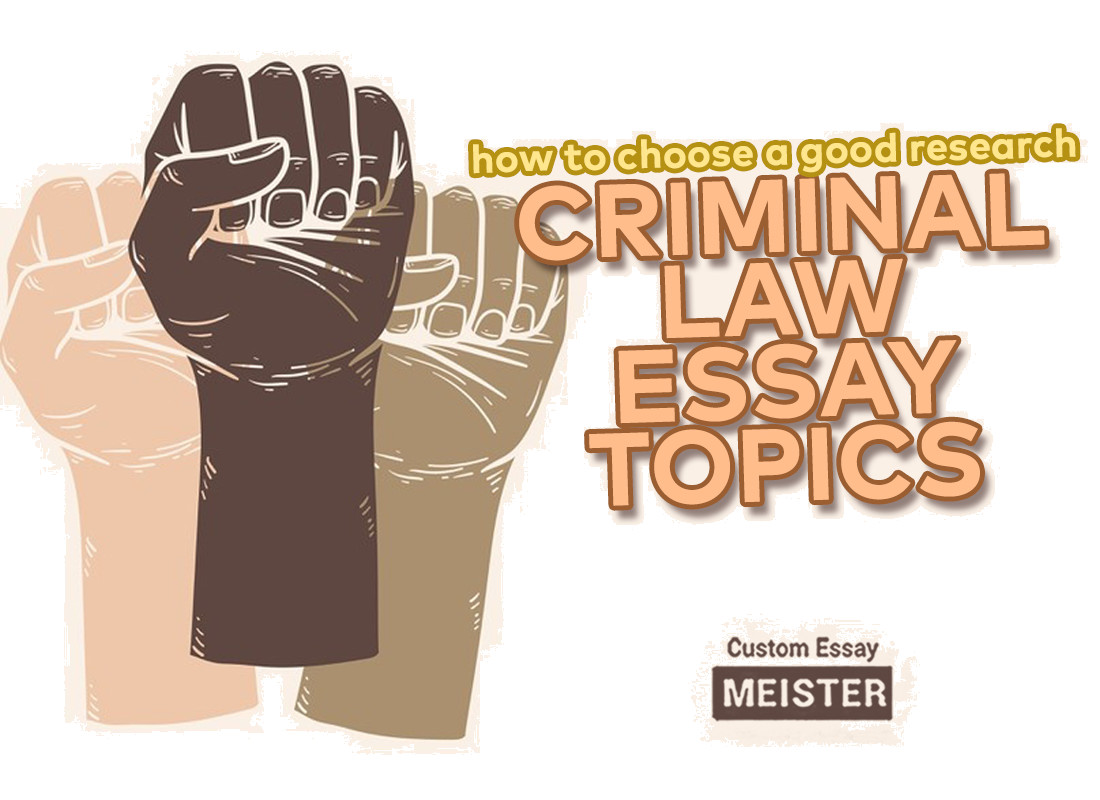 criminal justice essay topics