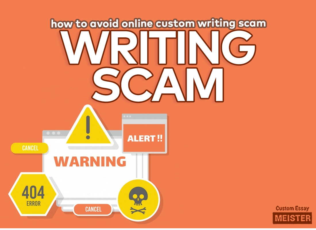 How To Avoid Essay Writing Service Scam CustomEssayMeister