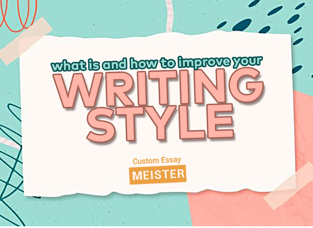 what-is-writing-style-customessaymeister