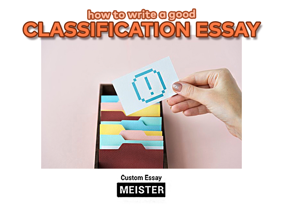 good classification essay