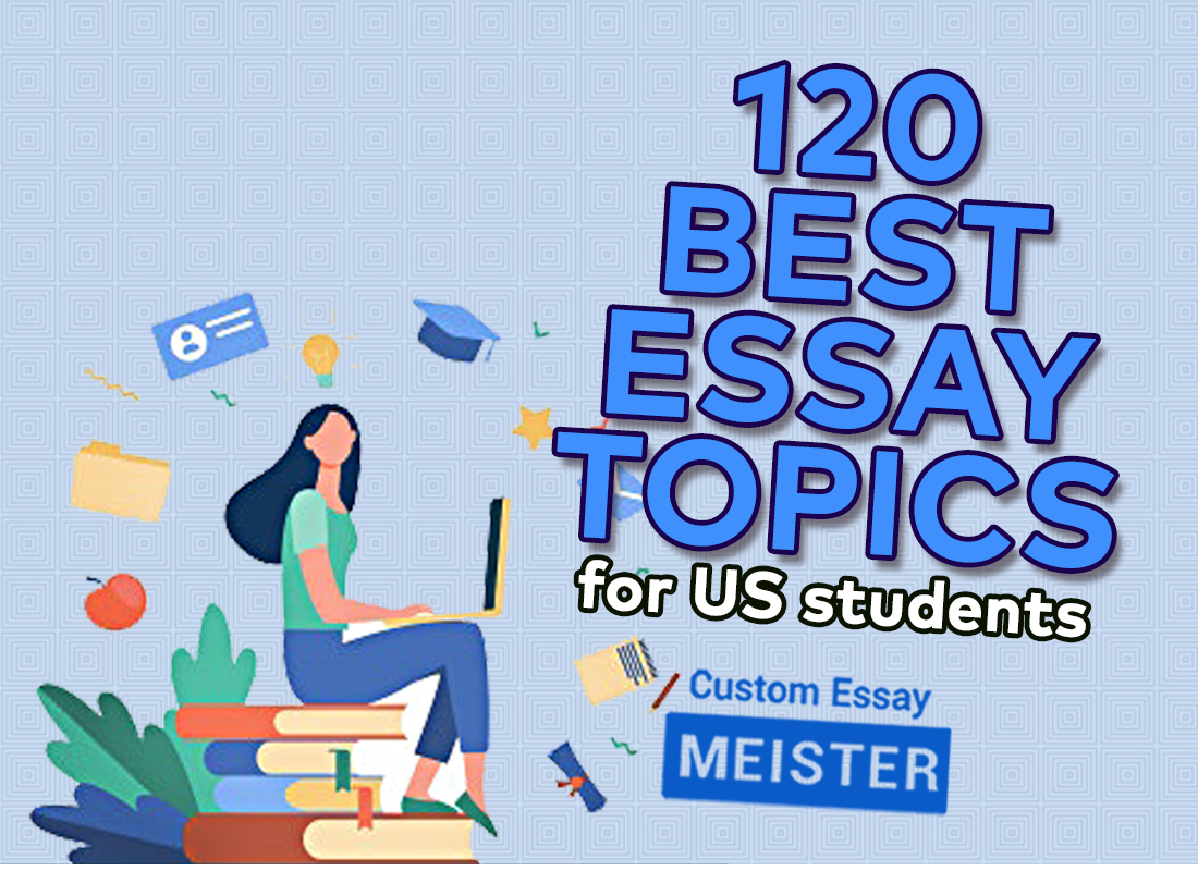 best essay topics 2022