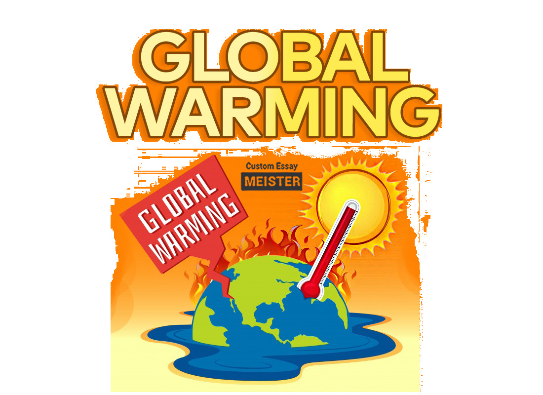 The Effects of Global Warming | CustomEssayMeister.com