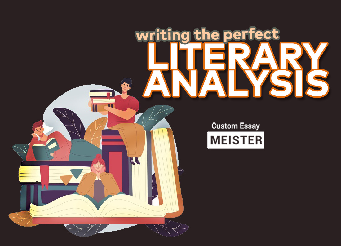 Writing Perfect Literary Analysis Customessaymeister Com