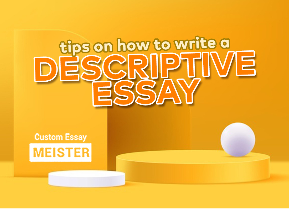 How To Write A Descriptive Essay