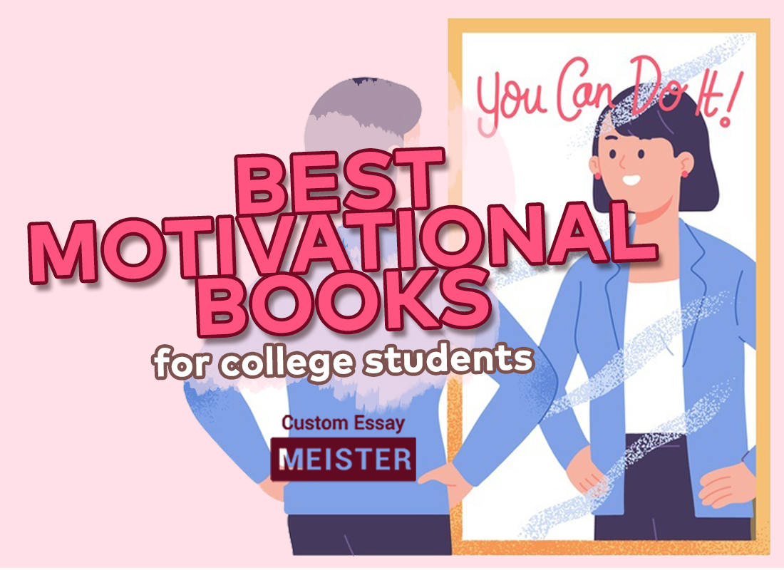 Best Motivational Books For Students CustomEssayMeister