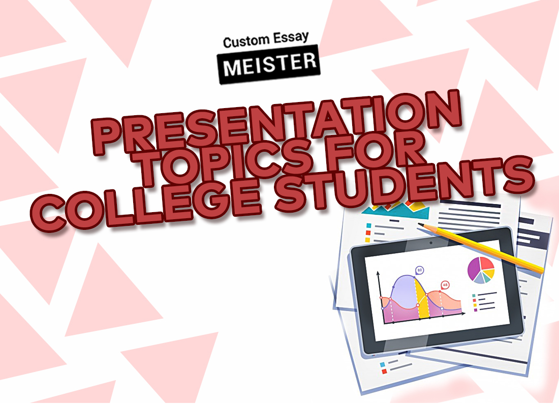 Interesting Presentation Topics For College Students 