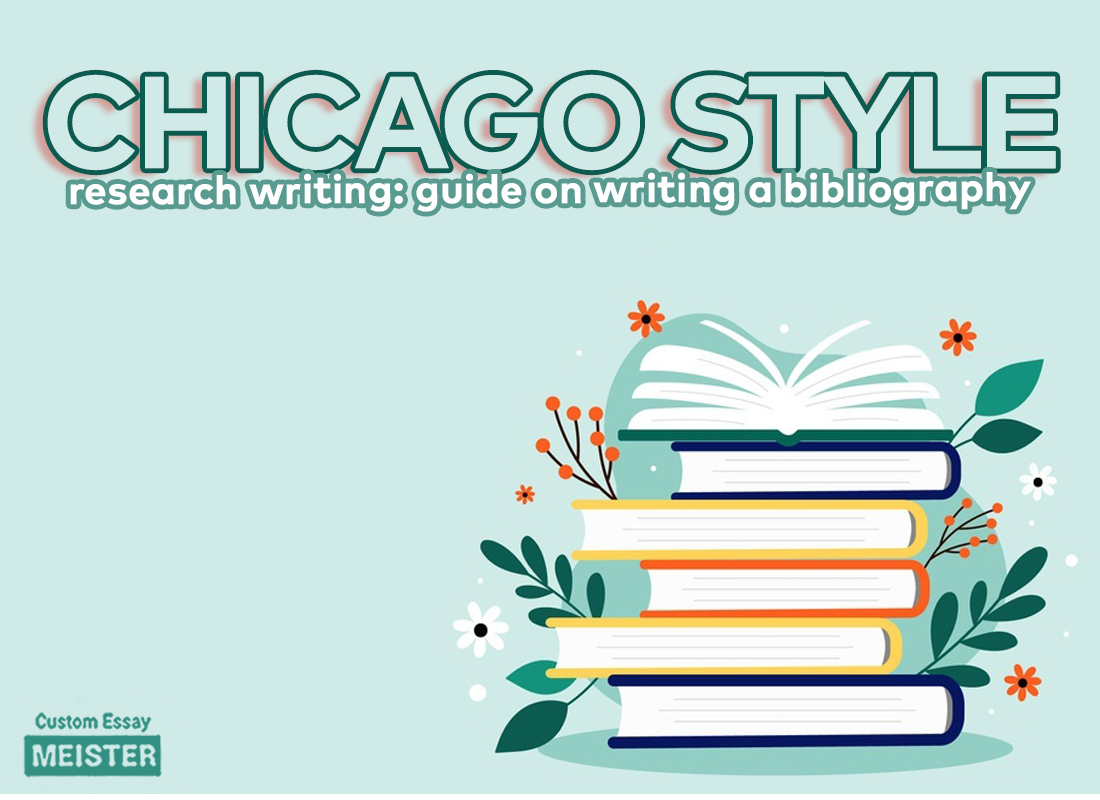 The Chicago Citation Style | CustomEssayMeister.com