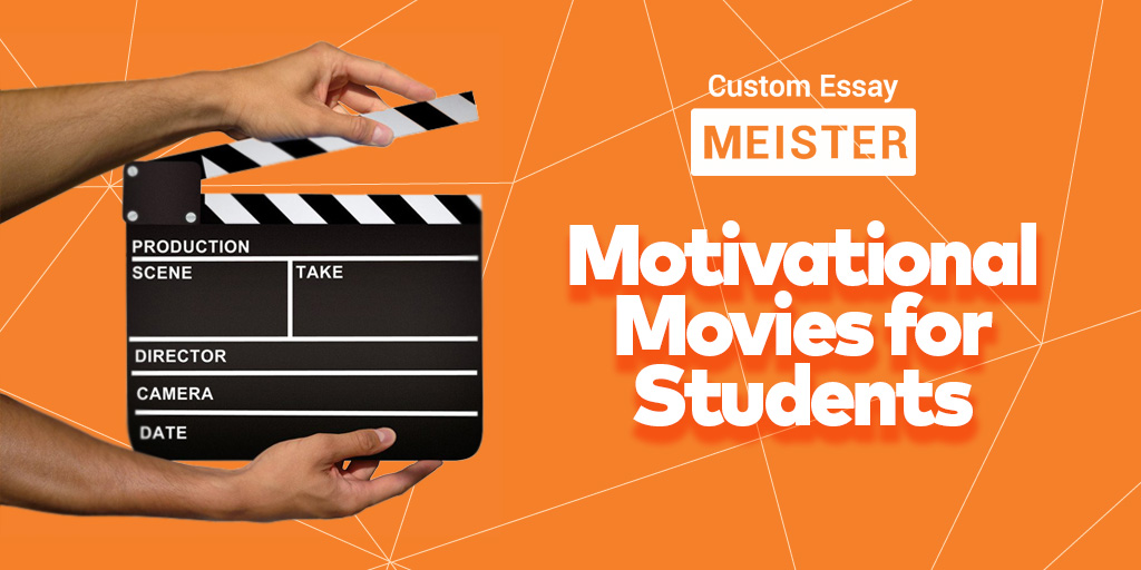 best-motivational-movies-for-students-customessaymeister