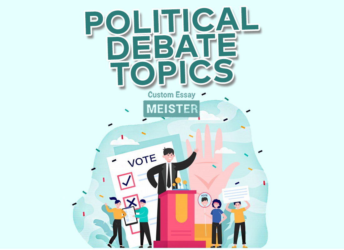 Popular Political Debate Topics