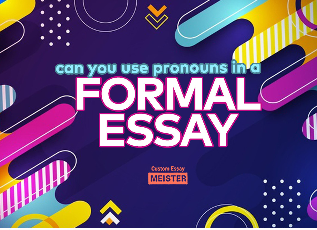 use we in formal essay