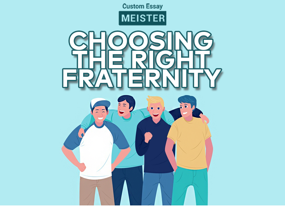 how-to-choose-the-right-fraternity-customessaymeister