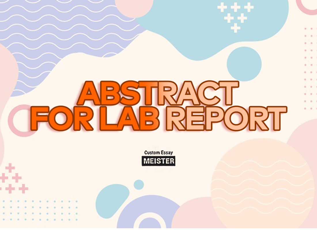 how to write abstract in lab report