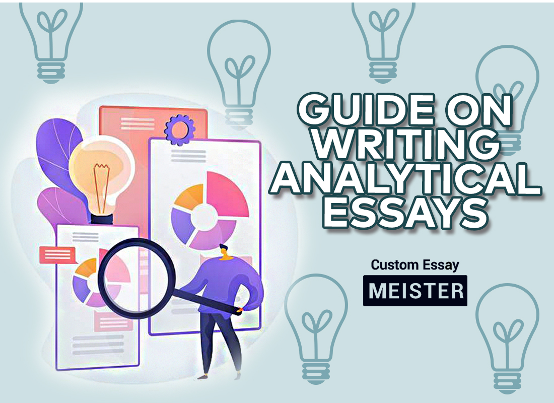 How to Write an Analytical Essay | CustomEssayMeister.com