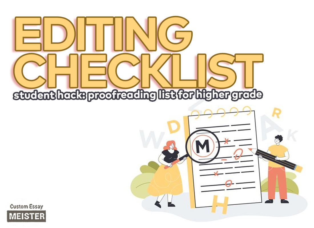 Editing Checklist for Higher Grade | CustomEssayMeister.com