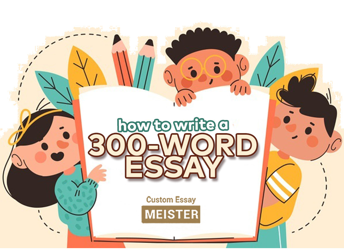 How To Write A 300 Word Essay Writing Tips